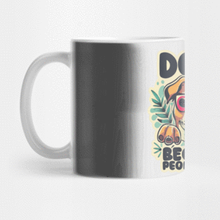 Dogs: Because people suck Mug